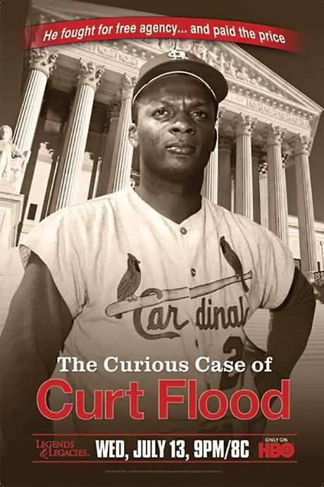 The Curious Case of Curt Flood